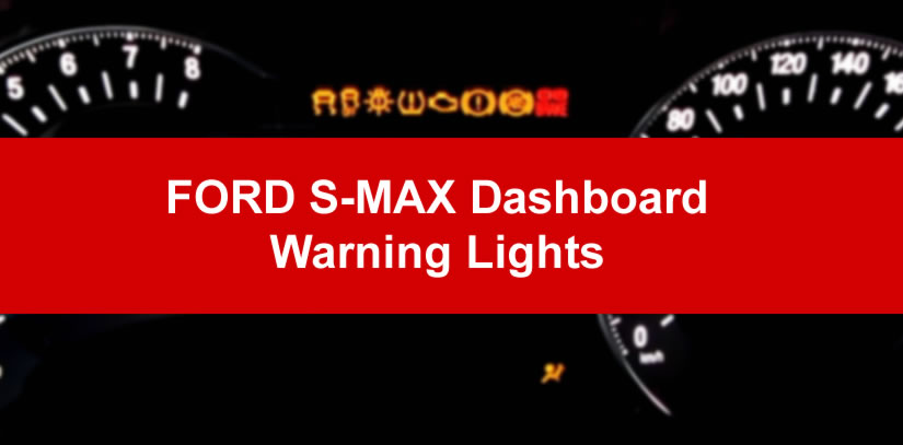 Ford S Dashboard Warning - DASH-LIGHTS.COM